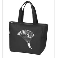 I Like To Get High Skydiver Parachutist Skydive Parachute Zip Tote Bag