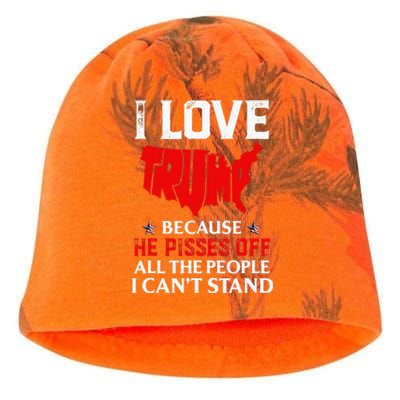 I Love Trump Because He Pisses Off The People I CanT Stand Kati - Camo Knit Beanie