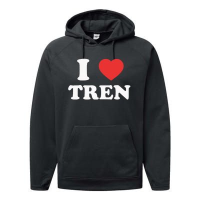 I Love Tren I Heart Tren Bodybuilder Heart Tren Vaccinated Performance Fleece Hoodie