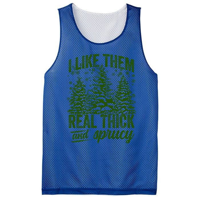 I Like Them Real Thick And Sprucey Funny Christmas Tree Gift Mesh Reversible Basketball Jersey Tank