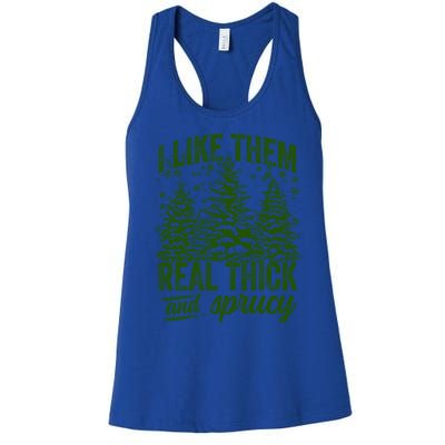 I Like Them Real Thick And Sprucey Funny Christmas Tree Gift Women's Racerback Tank