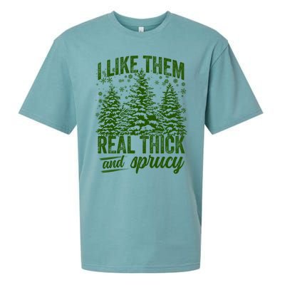 I Like Them Real Thick And Sprucey Funny Christmas Tree Gift Sueded Cloud Jersey T-Shirt