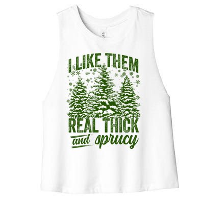 I Like Them Real Thick And Sprucey Funny Christmas Tree Gift Women's Racerback Cropped Tank