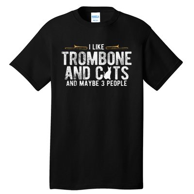 I Like Trombone And Cats Marching Band Jazz Trombone Tall T-Shirt