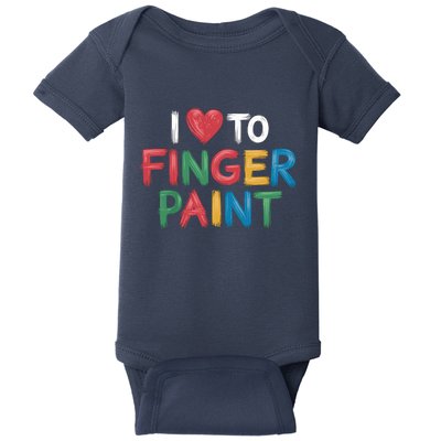 I Love To Finger Paint Art Lover Couple Valentine Design Raglan Baseball Baby Bodysuit