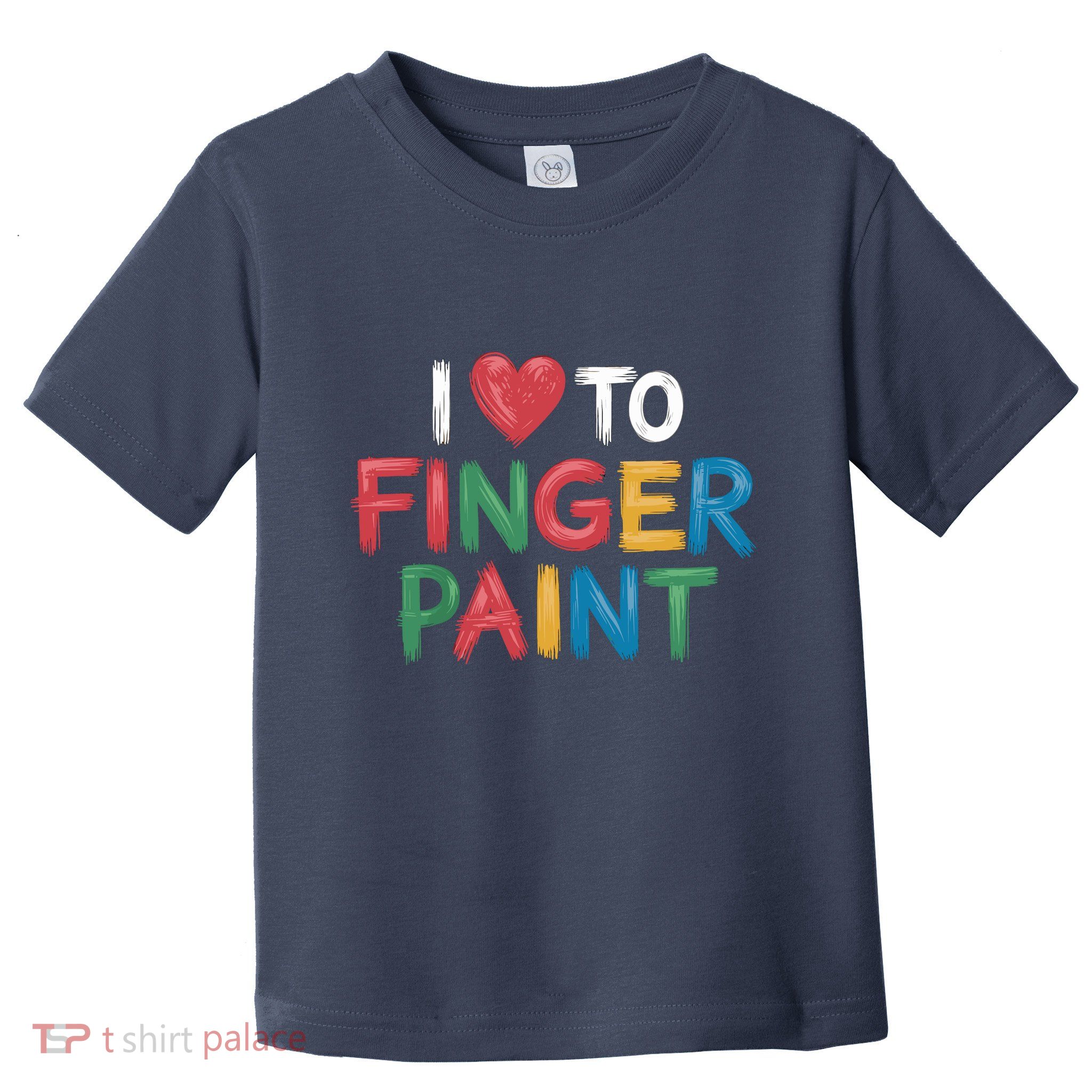 I Love To Finger Paint Art Lover Couple Valentine Design Raglan Baseball Toddler T-Shirt