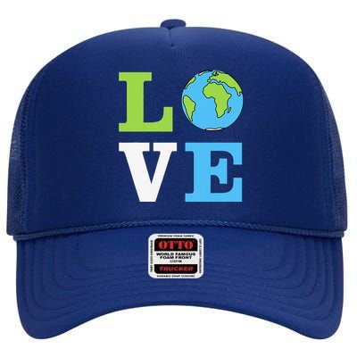 I LOVE The Earth Earth Day Gift High Crown Mesh Back Trucker Hat