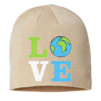 I LOVE The Earth Earth Day Gift Sustainable Beanie