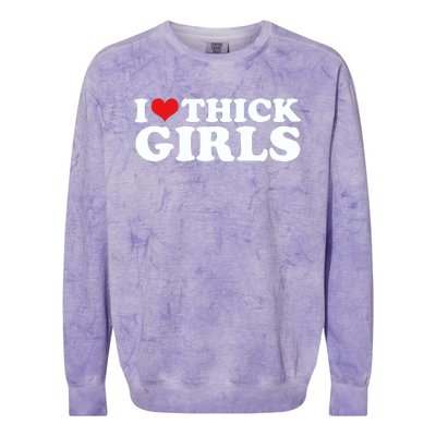 I Love Thick Girls Colorblast Crewneck Sweatshirt