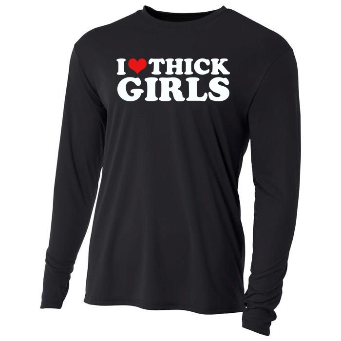 I Love Thick Girls Cooling Performance Long Sleeve Crew