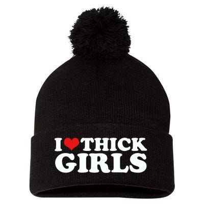 I Love Thick Girls Pom Pom 12in Knit Beanie