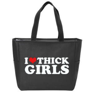 I Love Thick Girls Zip Tote Bag