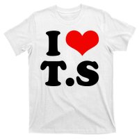 I Love TS T-Shirt