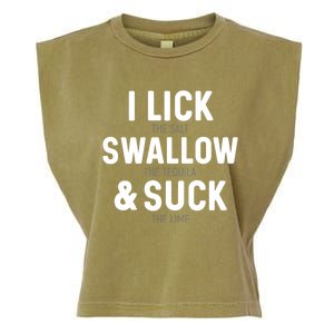 I Lick The Salt Swallow The Tequila And Suck Lime Gift Garment-Dyed Women's Muscle Tee