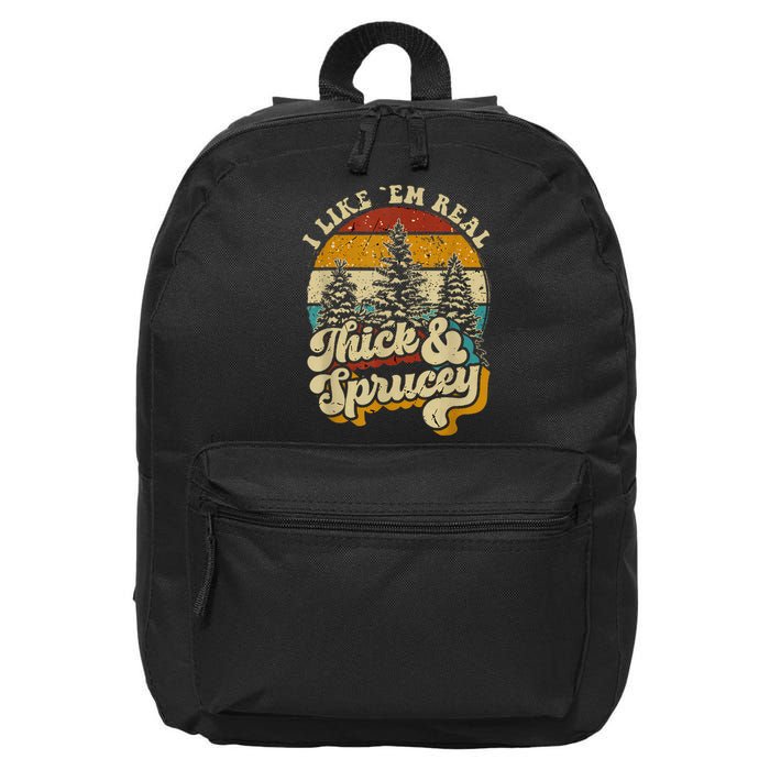 I Like Them Real Thick And Sprucey Funny Christmas 16 in Basic Backpack