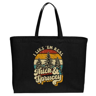 I Like Them Real Thick And Sprucey Funny Christmas Cotton Canvas Jumbo Tote