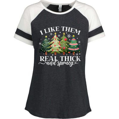 I Like Them Real Thick & Sprucey Funny Christmas Enza Ladies Jersey Colorblock Tee