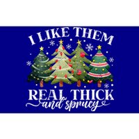 I Like Them Real Thick & Sprucey Funny Christmas Bumper Sticker