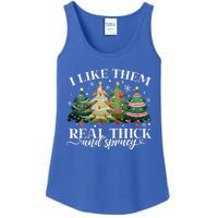 I Like Them Real Thick & Sprucey Funny Christmas Ladies Essential Tank