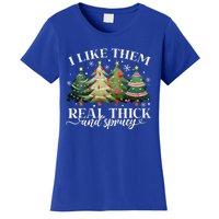 I Like Them Real Thick & Sprucey Funny Christmas Women's T-Shirt