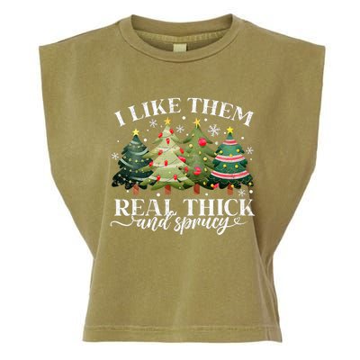 I Like Them Real Thick & Sprucey Funny Christmas Garment-Dyed Women's Muscle Tee