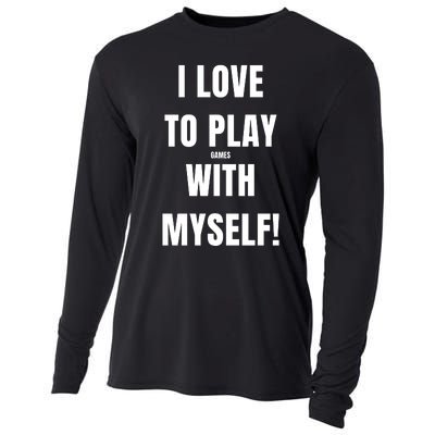 I Love To Play Games With Myself Cooling Performance Long Sleeve Crew