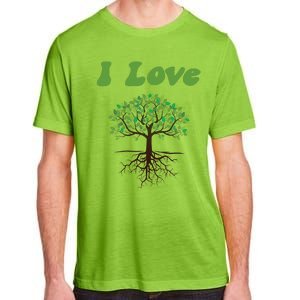 I Love Trees Tree Planting Or Earth Day Adult ChromaSoft Performance T-Shirt