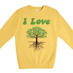 I Love Trees Tree Planting Or Earth Day Premium Crewneck Sweatshirt