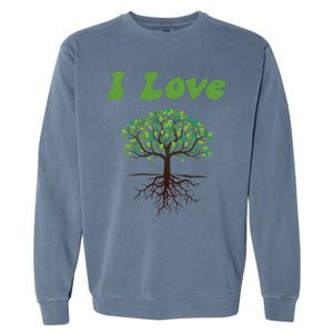 I Love Trees Tree Planting Or Earth Day Garment-Dyed Sweatshirt