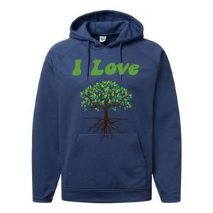 I Love Trees Tree Planting Or Earth Day Performance Fleece Hoodie