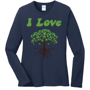 I Love Trees Tree Planting Or Earth Day Ladies Long Sleeve Shirt