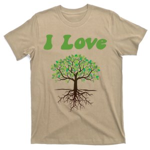 I Love Trees Tree Planting Or Earth Day T-Shirt