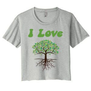 I Love Trees Tree Planting Or Earth Day Women's Crop Top Tee