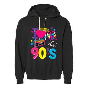 I Love The 90S Retro 90s Costume Party Garment-Dyed Fleece Hoodie