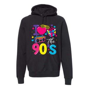 I Love The 90S Retro 90s Costume Party Premium Hoodie