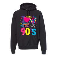 I Love The 90S Retro 90s Costume Party Premium Hoodie