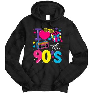 I Love The 90S Retro 90s Costume Party Tie Dye Hoodie