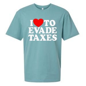 I Love To Evade Taxes Funny Commit Tax Fraud Hate Taxes Sueded Cloud Jersey T-Shirt