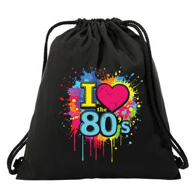 I Love The 80S Retro Splash Nostalgic Classic Fun Vibes Cool Gift Drawstring Bag