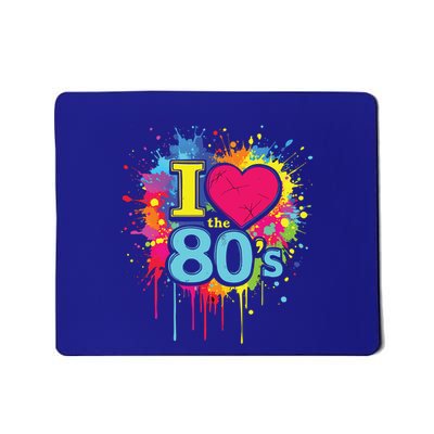 I Love The 80S Retro Splash Nostalgic Classic Fun Vibes Cool Gift Mousepad