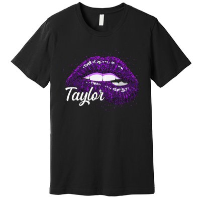 I Love Taylor Lips Funny Taylor Premium T-Shirt