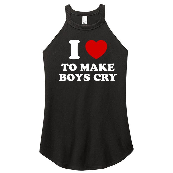 I Love To Make bo'ys Cry Women's Perfect Tri Rocker Tank