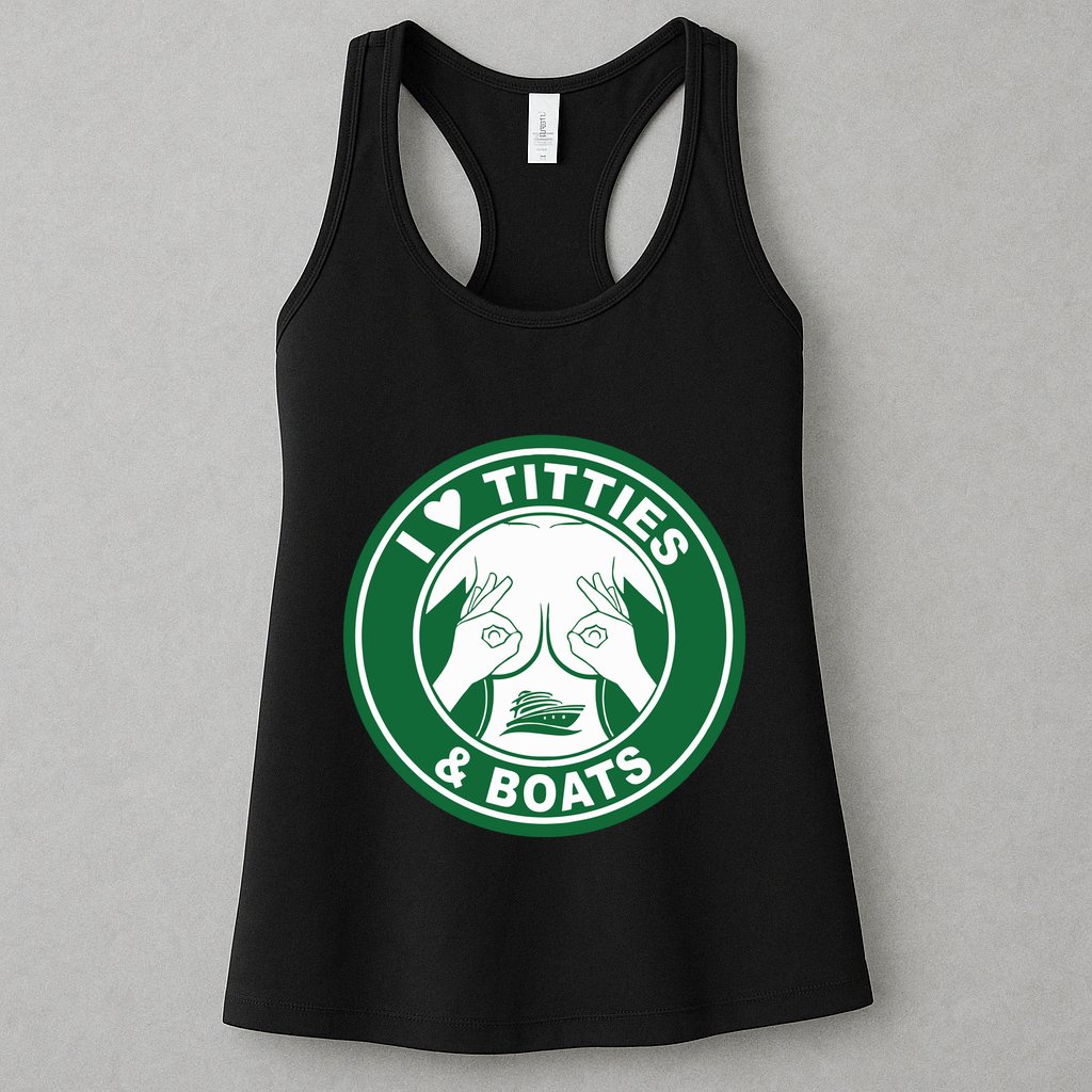 I Love Titties And Boats Logo Funny Adult Humor Womens Tank Top
