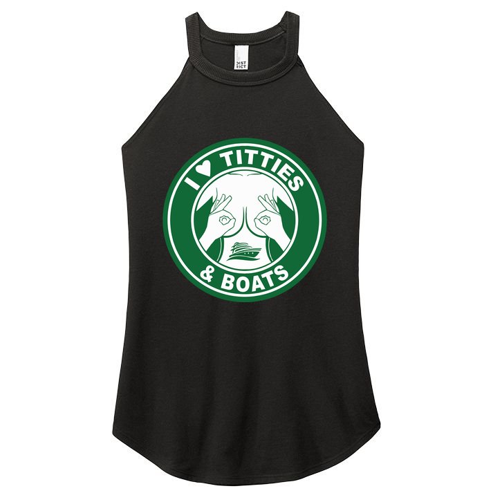 I Love Titties And Boats Logo Funny Adult Humor Women's Perfect Tri Rocker Tank