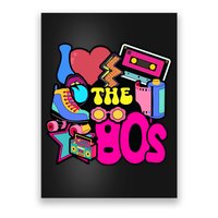 I Love The 80s Retro Cool Poster