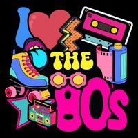 I Love The 80s Retro Cool Poster