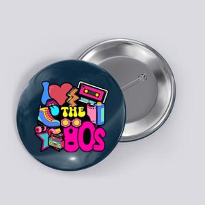 I Love The 80s Retro Cool Button