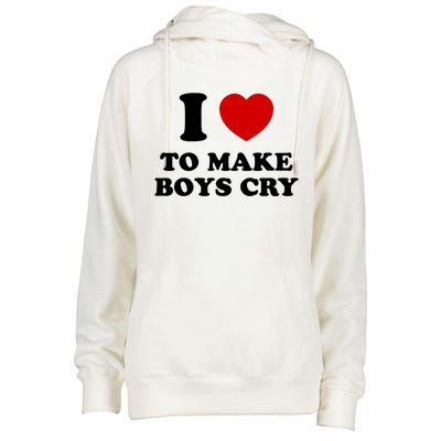 I Love To Make bo'ys Cry Womens Funnel Neck Pullover Hood