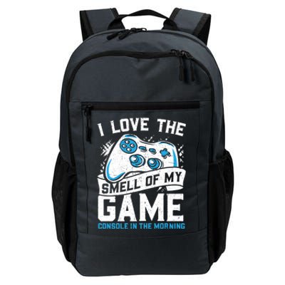 I Love The Smell Of My Game Console In The Morning Cute Gift Daily Commute Backpack