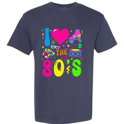 I Love The 80S Party 1980s Themed Costume 80s Theme Outfit Garment-Dyed Heavyweight T-Shirt